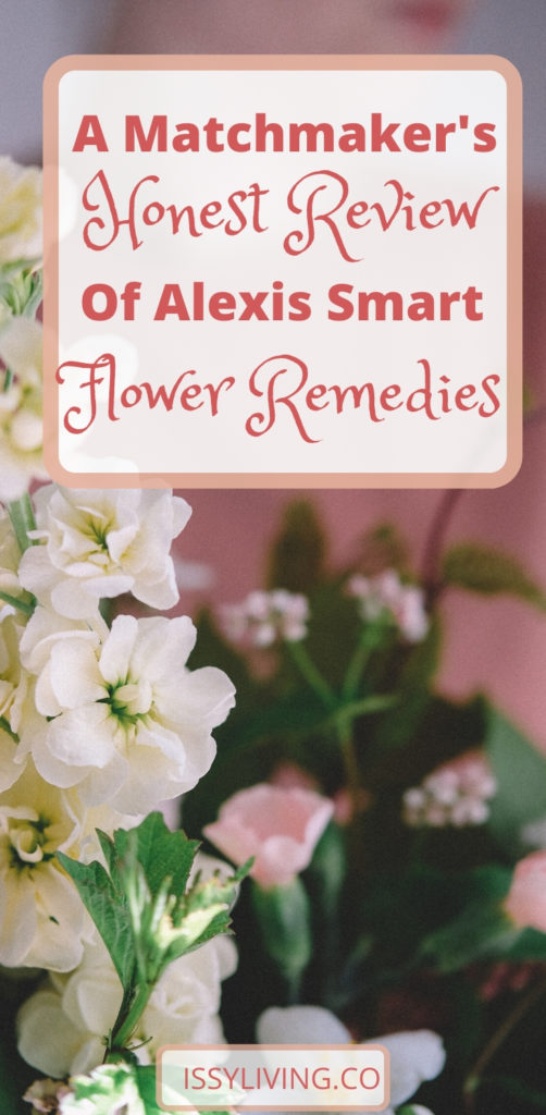 Alexis Smart Flower Remedies Review "Whole Hearted" Issy Living